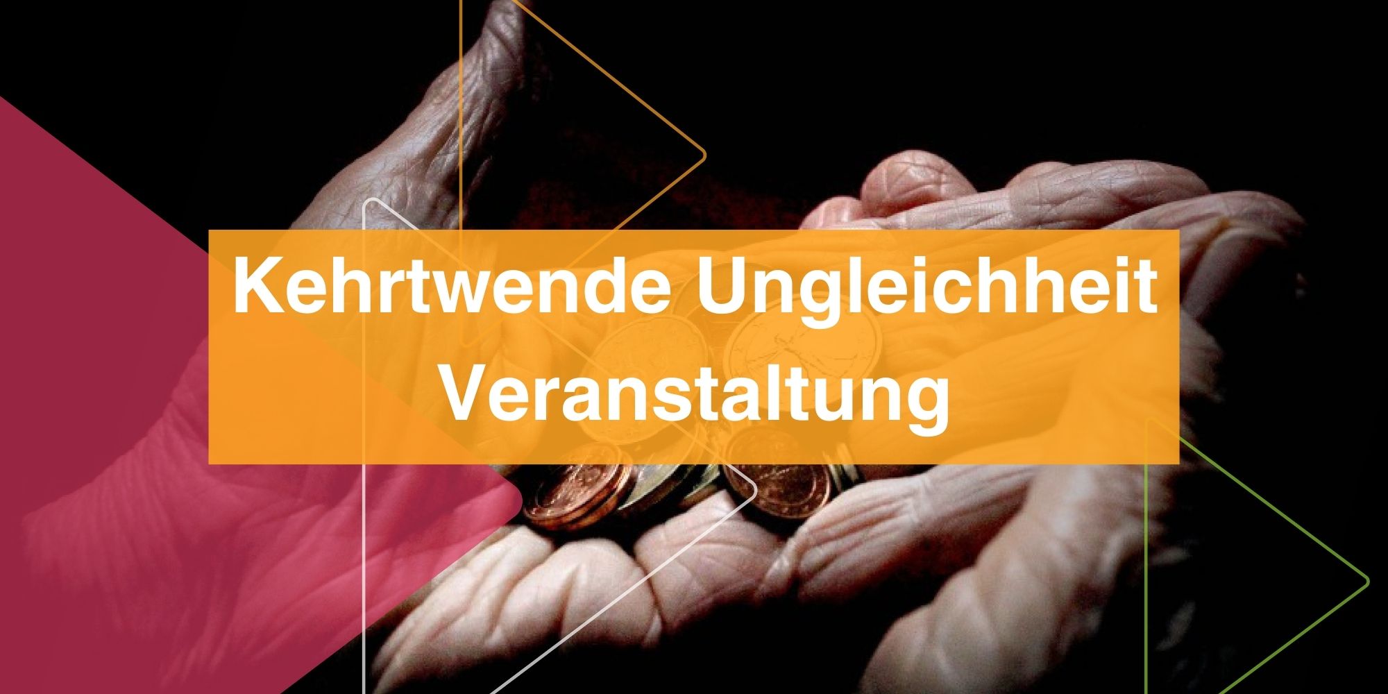 Ankündigung: Veranstaltung zur Kehrtwende Ungleichheit